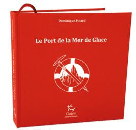 Emprunter Le port de la mer de glace : Avec une illustration offerte. Edition de luxe livre