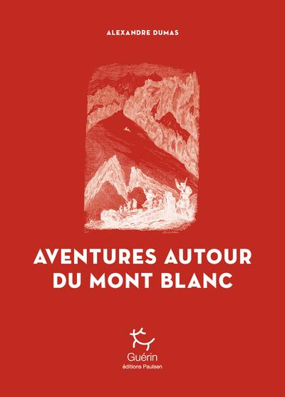 Emprunter Aventures autour du Mont Blanc livre