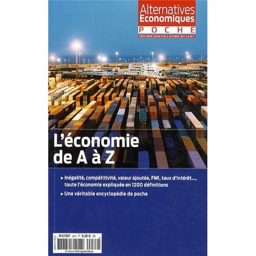 Emprunter Alternatives économiques Hors-série poche N° 64, Octobre 2013 : L'économie de A à Z livre