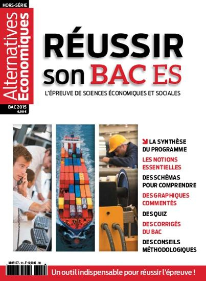Emprunter ALTERNATIVES ECONOMIQUES - HORS-SERIE - REUSSIR SON BAC ES 2015 livre