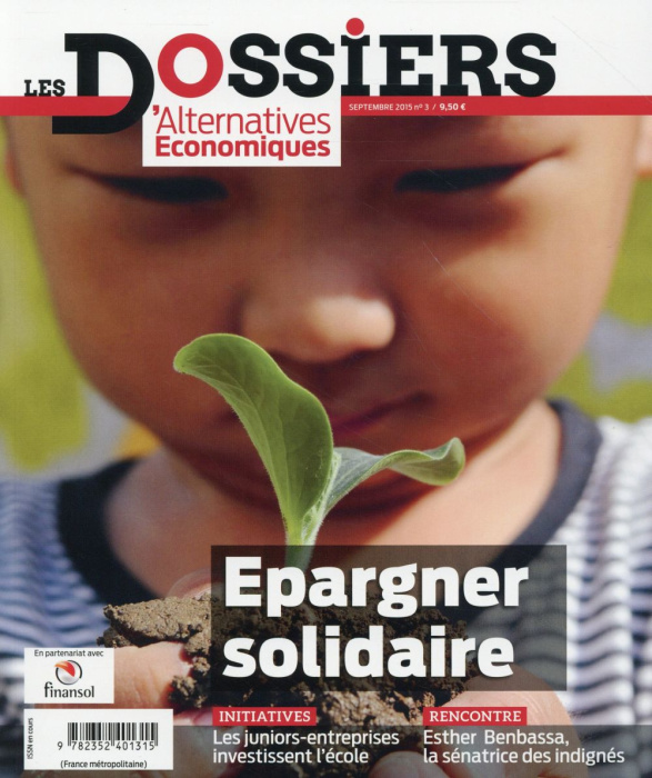 Emprunter Les dossiers d'Alternatives Economiques N° 3 Septembre 2015 : L'épargne solidaire livre