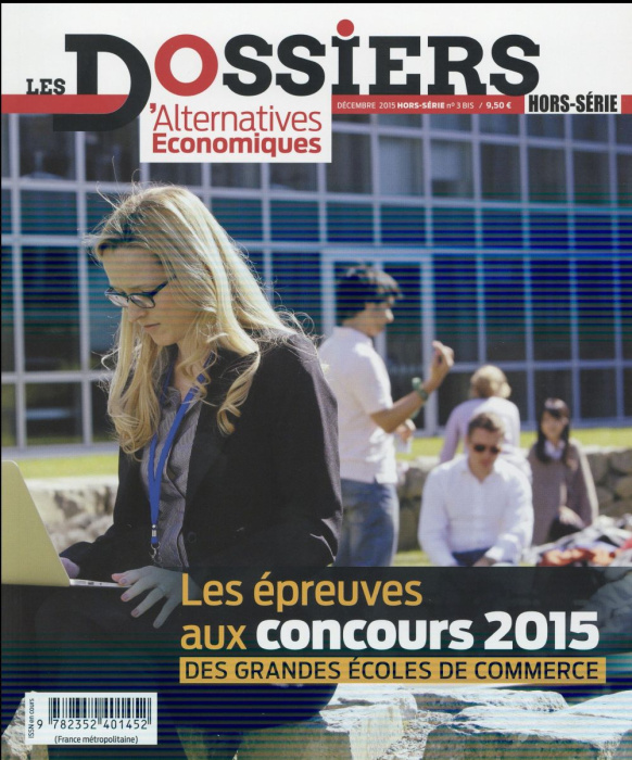 Emprunter Les dossiers d'Alternatives Economiques Hors-série N° 3 bis : Les épreuves aux concours 2015 des gra livre