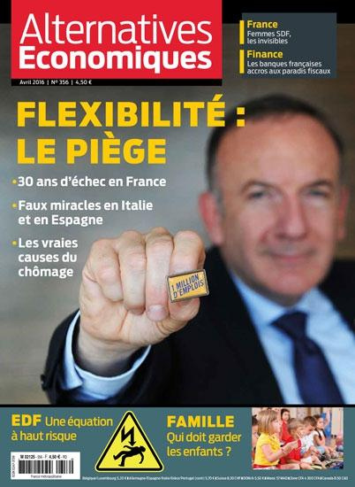Emprunter Alternatives économiques N° 356, avril 2016 : Flexivilté : le piège livre