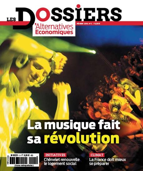 Emprunter Les dossiers d'Alternatives Economiques N° 5, février 2016 : La musique fait sa révolution livre
