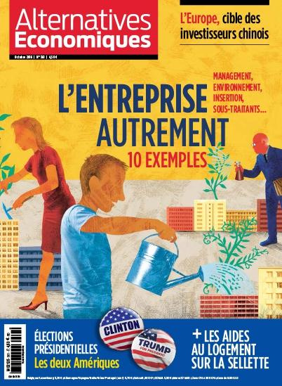 Emprunter Alternatives économiques N° 361, octobre 2016 : L'entreprise autrement. 10 exemples livre