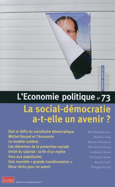 Emprunter L'Economie politique N° 73, janvier 2017 : La social-démocratie a-t-elle un avenir ? livre