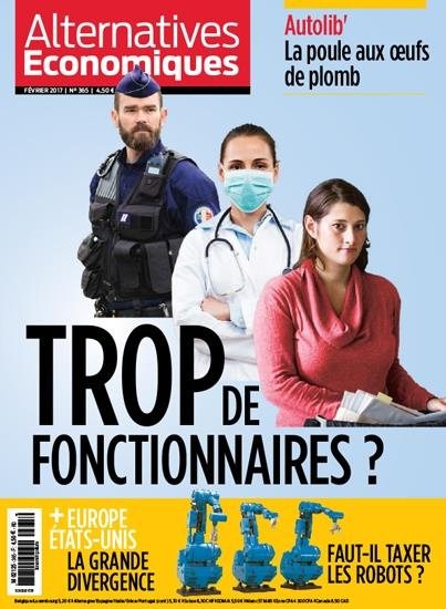 Emprunter Alternatives économiques N° 365, février 2017 : Trop de fonctionnaires ? livre