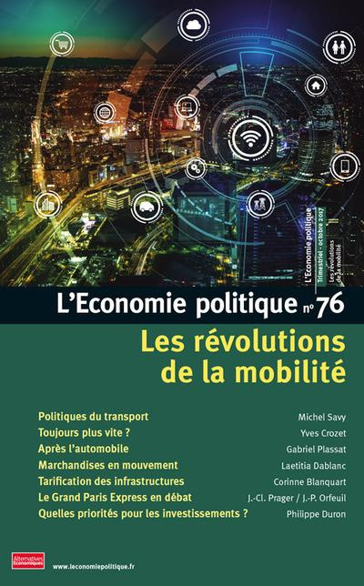 Emprunter L'Economie politique N° 76, octobre 2017 : Les révolutions de la mobilité livre