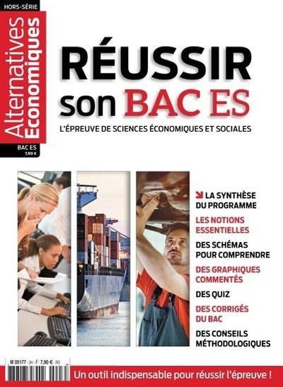 Emprunter Alternatives économiques Hors-série : Réussir son Bac ES. L'épreuve de sciences économiques et socia livre