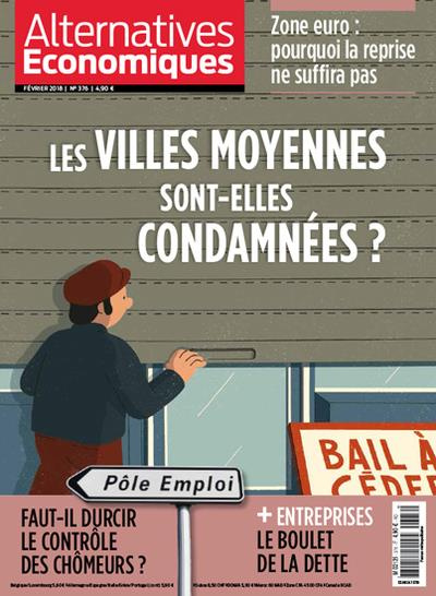 Emprunter Alternatives économiques N° 376, février 2018 : Les villes moyennes sont-elles condamnées ? livre