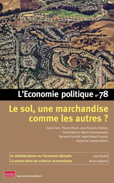 Emprunter L'Economie politique N° 78, avril-mai-juin 2018 : Le sol, une marchandise comme les autres ? livre