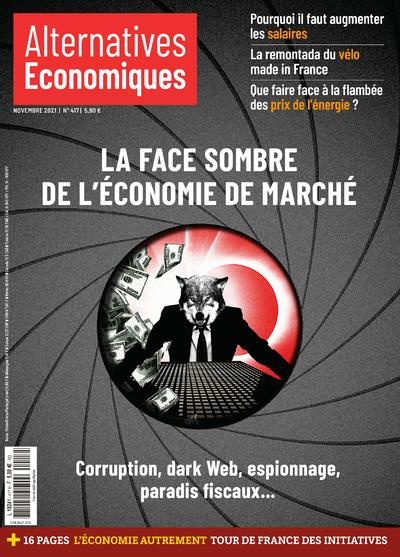 Emprunter Alternatives économiques N° 417, novembre 2021 : La face sombre de l'économie de marché livre