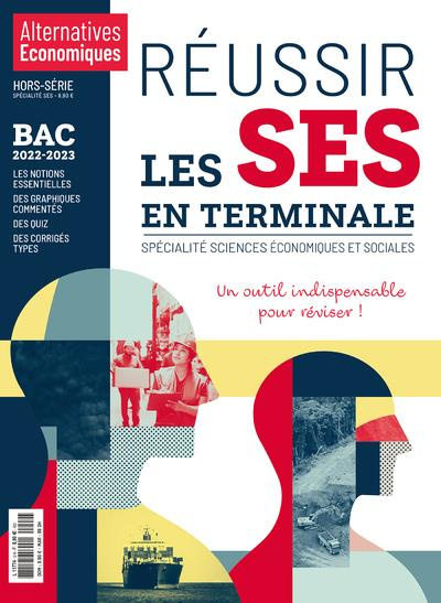 Emprunter Alternatives économiques Hors série : Réussir les SES en Terminale. Spécialité sciences économiques livre