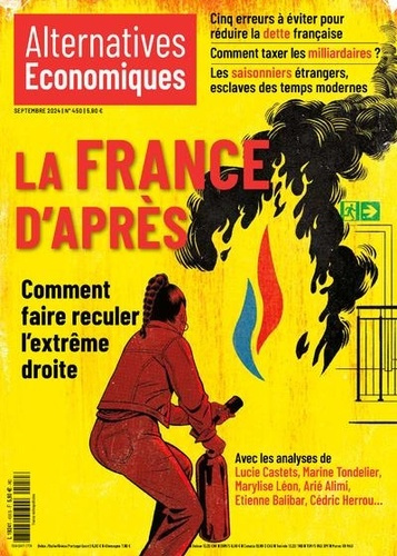 Emprunter Alternatives économiques N° 450, Septembre 2024 : La France d'après. Comment faire reculer l'extrême livre
