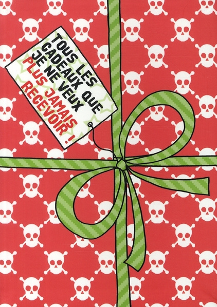 Emprunter Tous les cadeaux que je ne veux plus jamais recevoir. Pour Noël, mon anniversaire ou même une fête livre