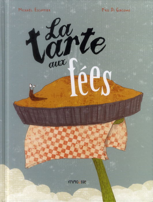 Emprunter La tarte aux fées livre
