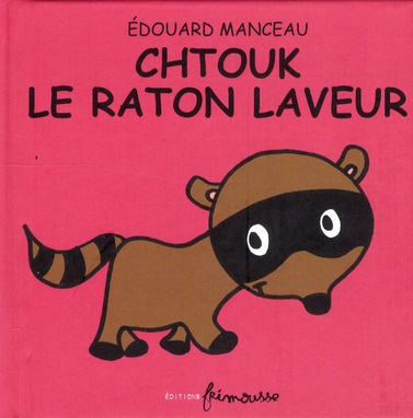 Emprunter Chtouk le raton laveur livre