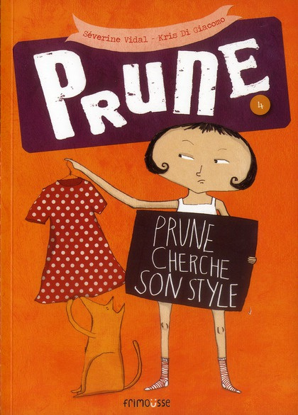 Emprunter Prune Tome 4 : Prune cherche son style livre