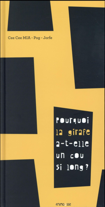 Emprunter Pourquoi la girafe a-t-elle un cou si long ? livre