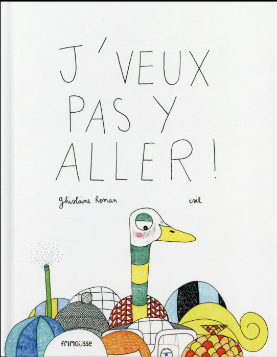 Emprunter J'veux pas y aller ! livre