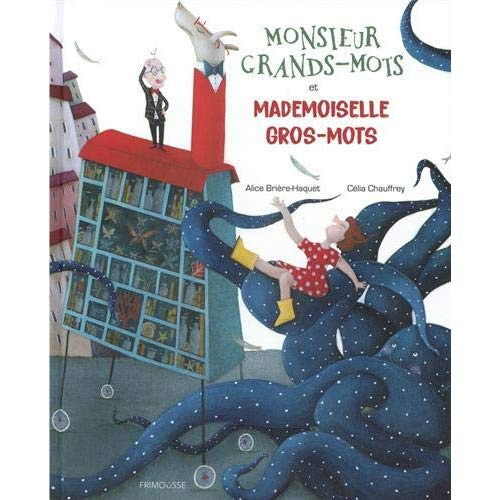 Emprunter Monsieur grands-mots et mademoiselle gros-mots livre