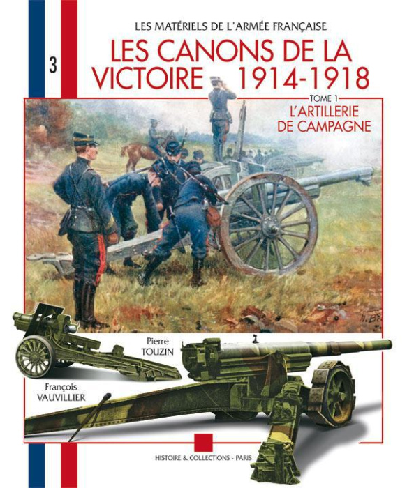 Emprunter LES CANONS DE LA VICTOIRE 1914-1918 T.1 livre