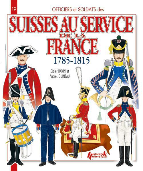 Emprunter 1785-1815, les troupes suisses alliées et celles au service de la France livre