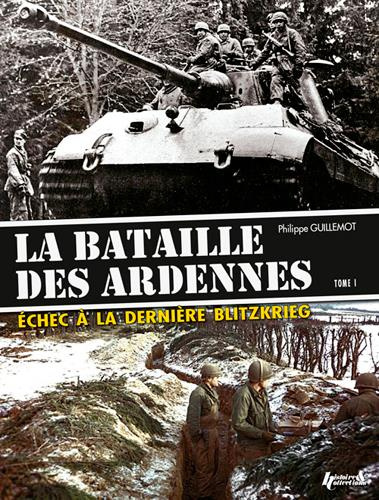 Emprunter La bataille des Ardennes/1/Echec à la dernière Blitzkrieg / Echec à la dernière Blitzkrieg livre