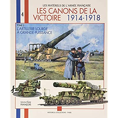 Emprunter Les canons de la victoire 1914-1918 t.2 livre