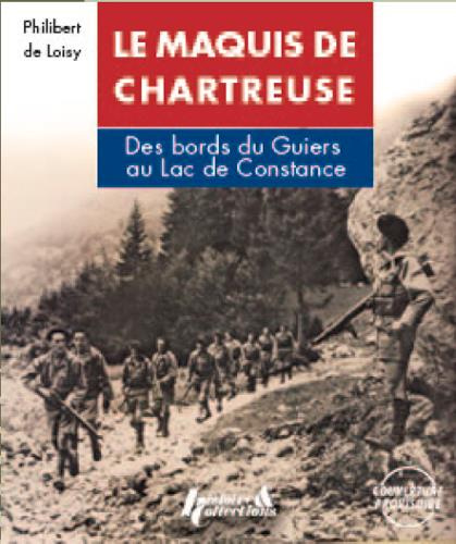 Emprunter Le Bataillon de Chartreuse. Des bords du Guiers au lac de Constance livre