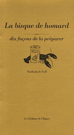 Emprunter La bisque de homard. Dix façons de la préparer livre