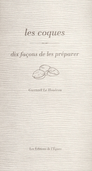 Emprunter Les coques. Dix façons de les préparer livre
