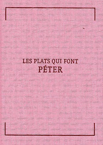 Emprunter Les plats qui font péter. 36 recettes propres à incommoder vos ennemis ou se débarrasser des fâcheux livre