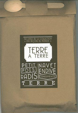 Emprunter Terre à terre. Poche gourmande contenant six livres : Le petit pois ; Le radis ; La terre ; Le navet livre