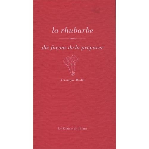 Emprunter La rhubarbe. Dix façons livre