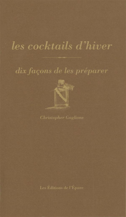 Emprunter Les cocktails d'hiver. Dix façons de les préparer livre
