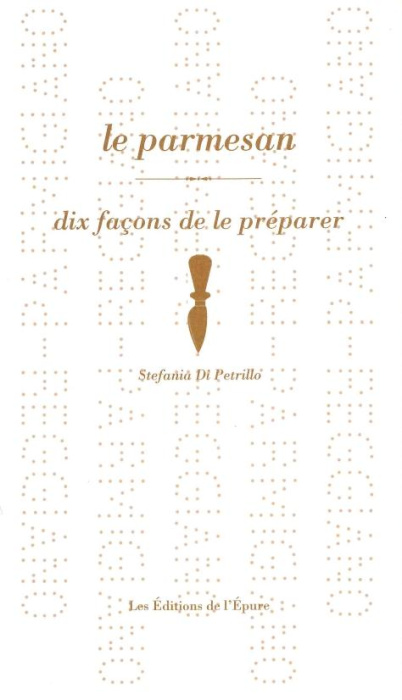 Emprunter Le parmesan. Dix façons de le préparer livre