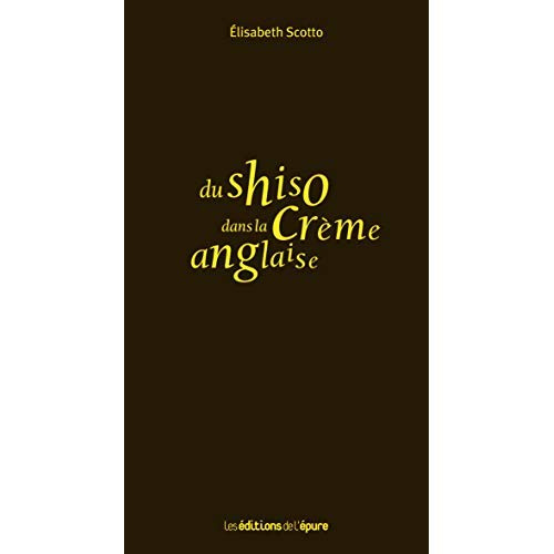 Emprunter Du shiso dans la crème anglaise livre