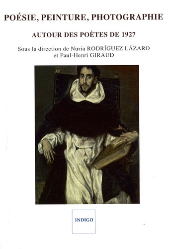 Emprunter POESIE PEINTURE PHOTOGRAPHIE AUTOUR DES POETES DE 1927 livre