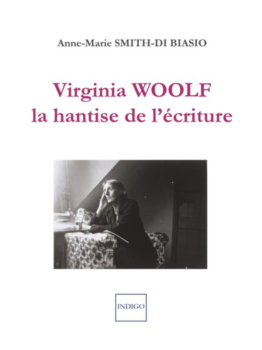Emprunter VIRGINIA WOOLF LA HANTISE DE L'ECRITURE livre