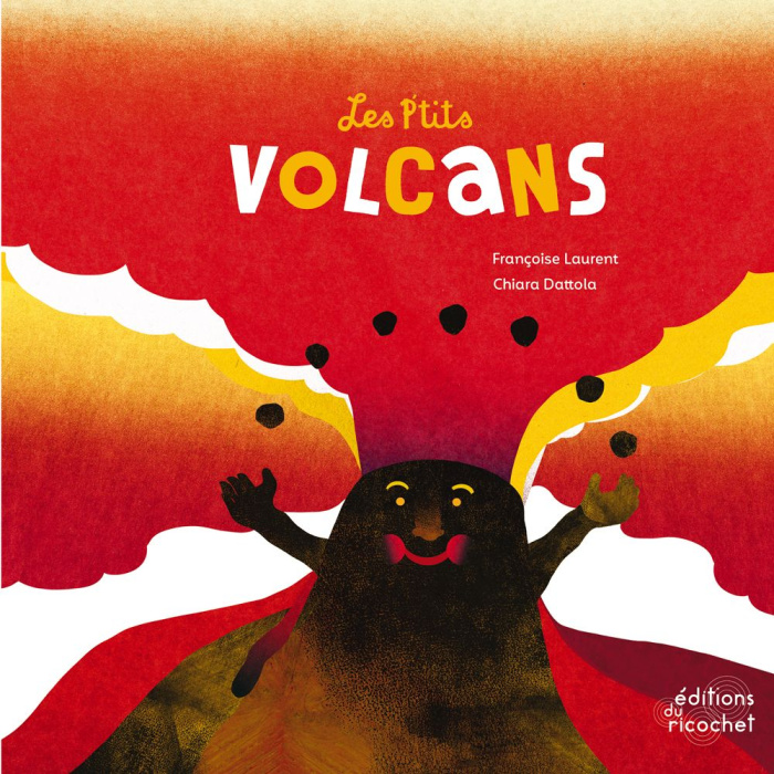 Emprunter Les p'tits volcans. Cracheurs de feu naturel livre