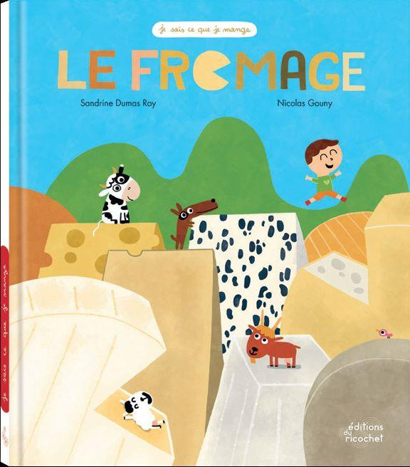 Emprunter Le fromage livre
