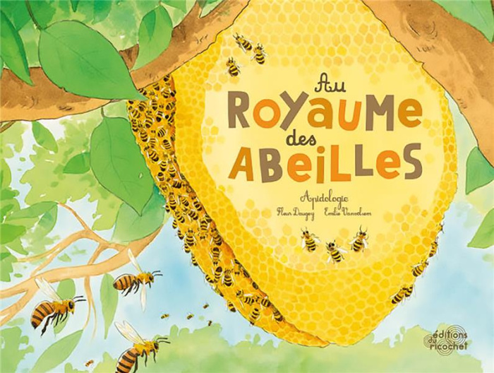 Emprunter Au royaume des abeilles. Apidologie livre