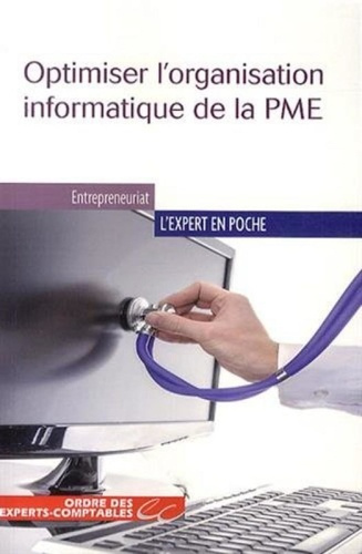 Emprunter Optimiser l'organisation informatique de la PME livre