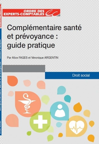 Emprunter Complémentaire santé et prévoyance : guide pratique livre