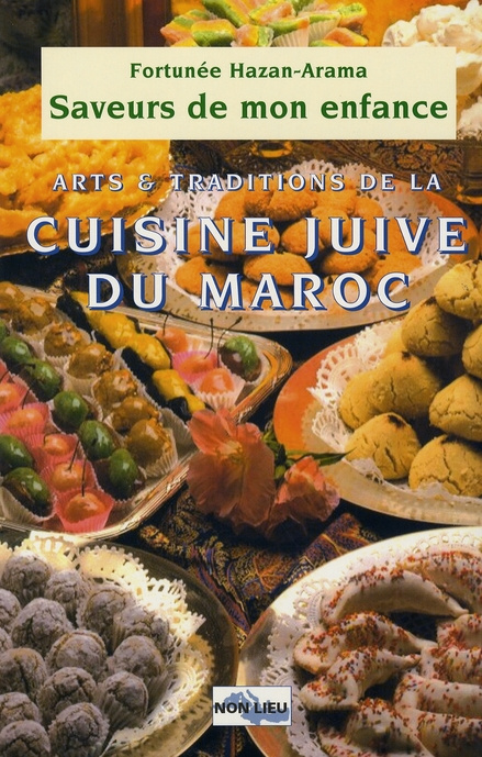 Emprunter Saveurs de mon enfance. Arts et traditions de la cuisine juive marocaine livre