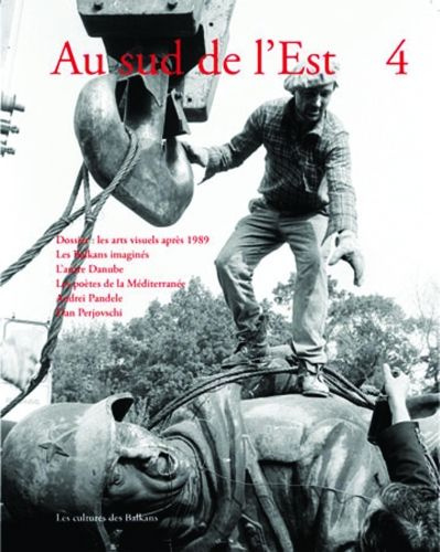 Emprunter Au sud de l'Est N° 4 : Balkans imaginés livre