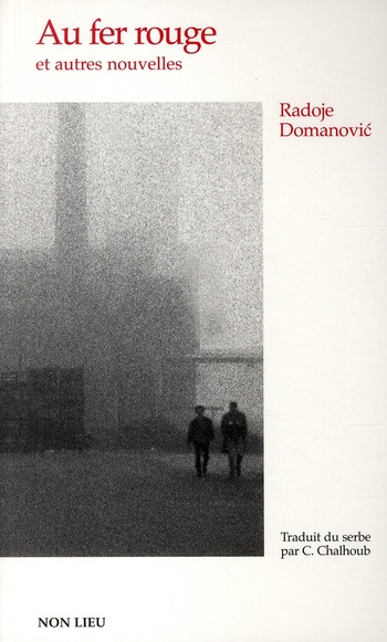 Emprunter Au fer rouge. Et autres nouvelles livre