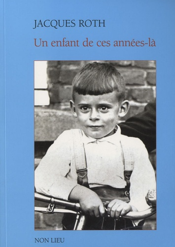 Emprunter Un enfant de ces années-là livre