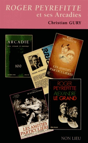 Emprunter Roger Peyrefitte et ses Arcadies livre